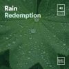 Download track Rain Redemption, Pt. 2