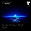 Download track You Are My Dream