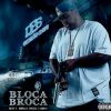 Download track Bloca Broca (Entre Putas, Inimigos, Amores E Sonhos)