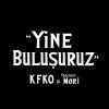 Download track Yine Buluşuruz