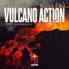 Download track Vulcano Action (Reevoid Remix) (Extended Mix)