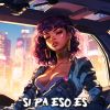 Download track Si Pa Eso Es (Slowed)