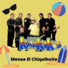Download track Menea El Chiquihuite