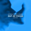 Download track Out Of Focus