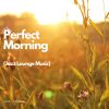 Download track Jazz Morning Instrumental