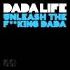 Download track Unleash The Fucking Dada (Original Mix) 