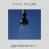 Download track Shower Thoughts