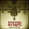 Download track Hunting My Dress