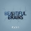 Download track BEAUTIFUL BRAINS