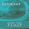 Download track Keep The Float (Extended Mix)