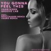 Download track You Gonna Feel This (Vagro Remix)