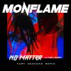 Download track No Matter (Fury Weekend Remix)