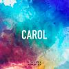 Download track Carol (Versijn Español)