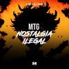 Download track Mtg - Nostalgia Ilegal