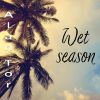 Download track Wet Season