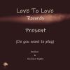 Download track Do You Want To Play (Original Mix)