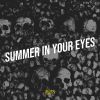 Download track Summer In Your Eyes