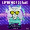 Download track Leven Voor De Rave