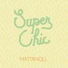 Download track Super Chic (Mowlo Remix)