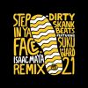 Download track Step In Ya Face (Isaac Maya Remix)