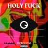 Download track Holy Fuck