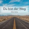 Download track Du Bist Der Weg