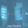 Download track Suave Saxophone Bossa Nova - Vibe For Coffee Bars