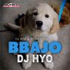 Download track Bbajo (DJ Hyo & Technoposse Radio Edit)