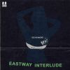 Download track Eastway Interlude