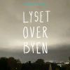 Download track Lyset Over Byen