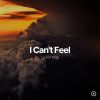 Download track I Can't Feel (Radio Edit)