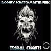 Download track Tribal Chants (Original Mix)