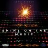 Download track Shine On The Music