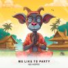 Download track We Like To Party (Extended Mix)