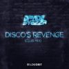 Download track Disco's Revenge (Club Mix)