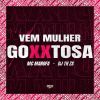 Download track Vem Mulher Goxxtosa (Slowed)