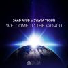 Download track Welcome To The World (Radio Edit)