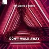 Download track Don't Walk Away (Extended Mix)