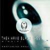 Download track They Have Black Eyes (What Do U Want From Me Mix)