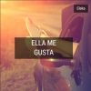 Download track Ella Me Gusta