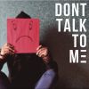 Download track Don't Talk To Me (Instrumental)