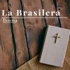 Download track La Brasilera