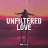 Download track Unfiltered Love (Extended Mix)