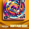 Download track Don't Play Right (Radio Edit)