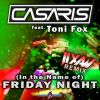 Download track (In The Name Of) Friday Night (Extended Jixaw Remix)