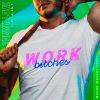 Download track Work Bitches (Radio Edit; Mauro Mozart Remix)