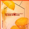 Download track To Give Is To Live (Extended Mix)