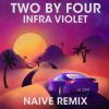 Download track Naïve (Two By Four Remix)