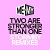 Download track Two Are Stronger Than One (Stormby Edit)