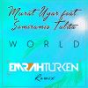 Download track World (Emrah Türken Remix)